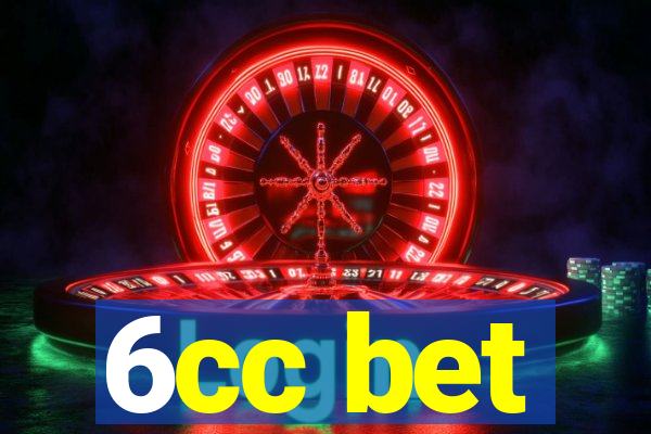 6cc bet